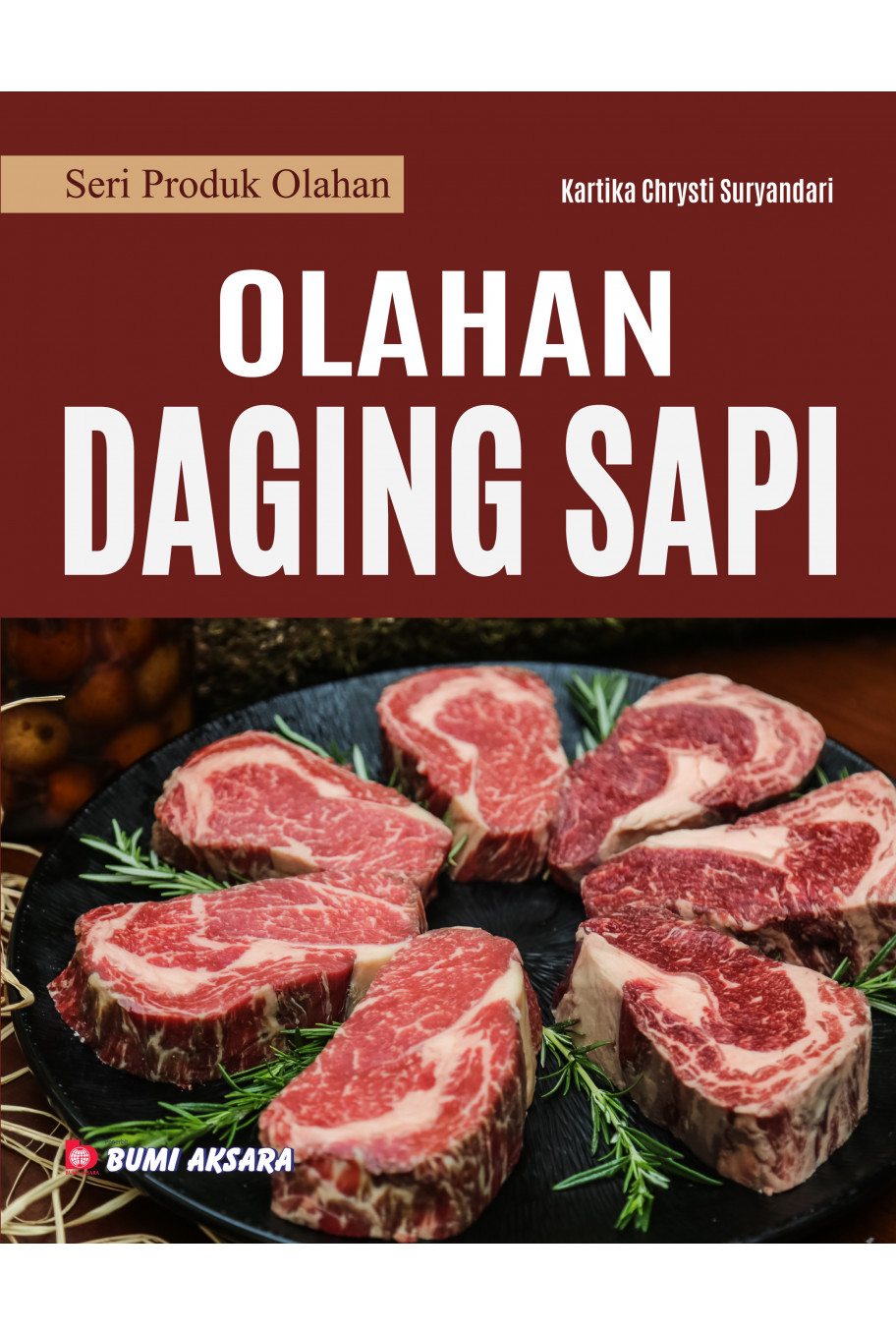 Seri Produk Olahan : Olahan Daging Sapi
